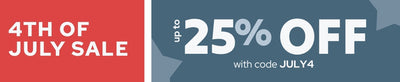 4th of July sale banner — Independence Day promotion: up to 25% off with code JULY4